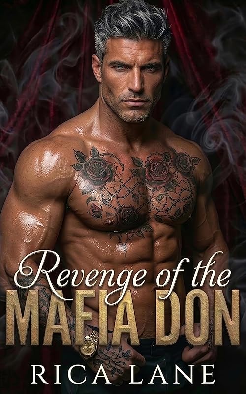 Revenge of the Mafia Don: A Spicy Age Gap Mafia Captive Romance (Costa Vendetta Book 1)
