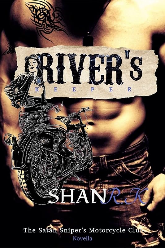 River's Keeper: A Small Town Romance (The Satan Sniper's Motorcycle Club)