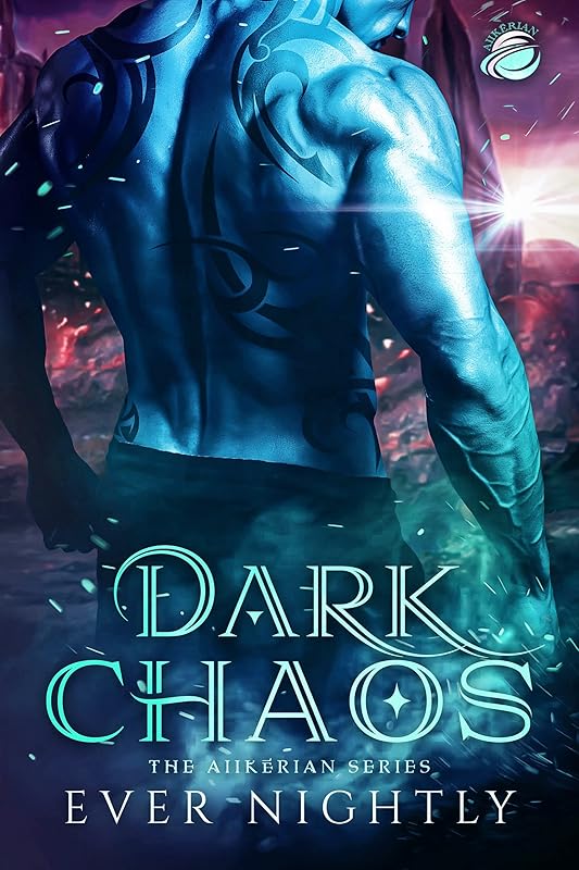 Dark Chaos : A Sci-Fi Alien Romance (Aiikērian Fated Mates Book 4)