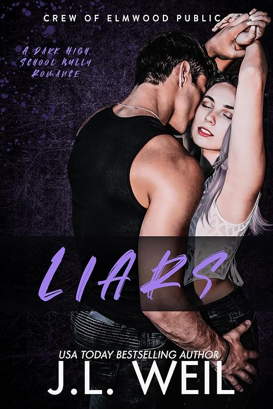 Liars: A Dark High School Romance (Crew of Elmwood Public Book 1)