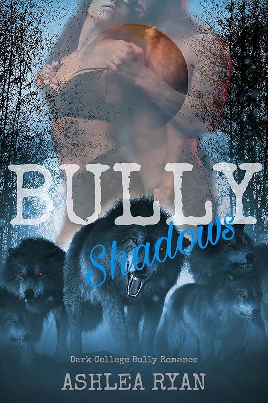 Bully Shadows: A Dark College Bully Mini-Romance (The Wolf Pack Book 3)