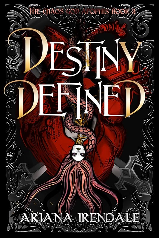 Destiny Defined: A Dark Academia Romantasy with Spice (The Chaos God Apophis Book 3)
