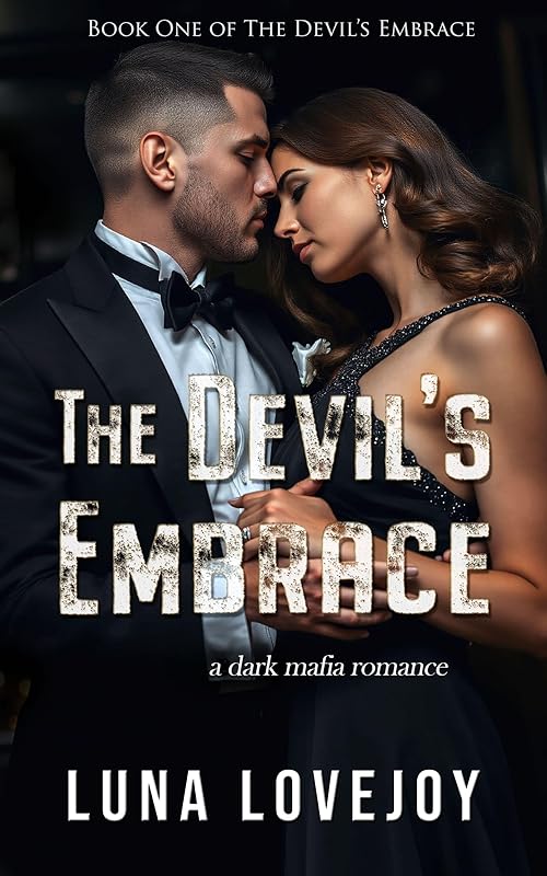 The Devil's Embrace: A Dark Mafia Romance