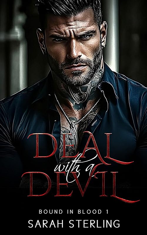 Deal with a Devil: Forced Marriage Broken Heroine Dark Mafia Romance (Bound in Blood Book 1)