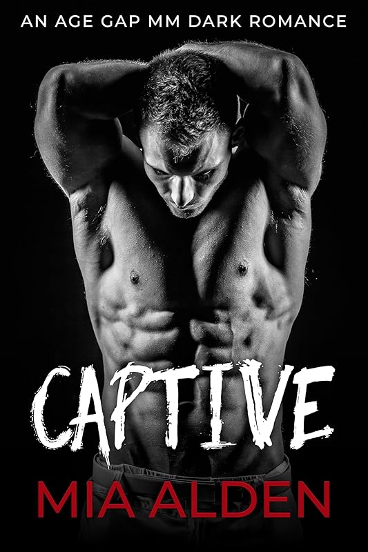 Captive: An Age Gap MM Dark Romance (Forbidden Love Book 5)
