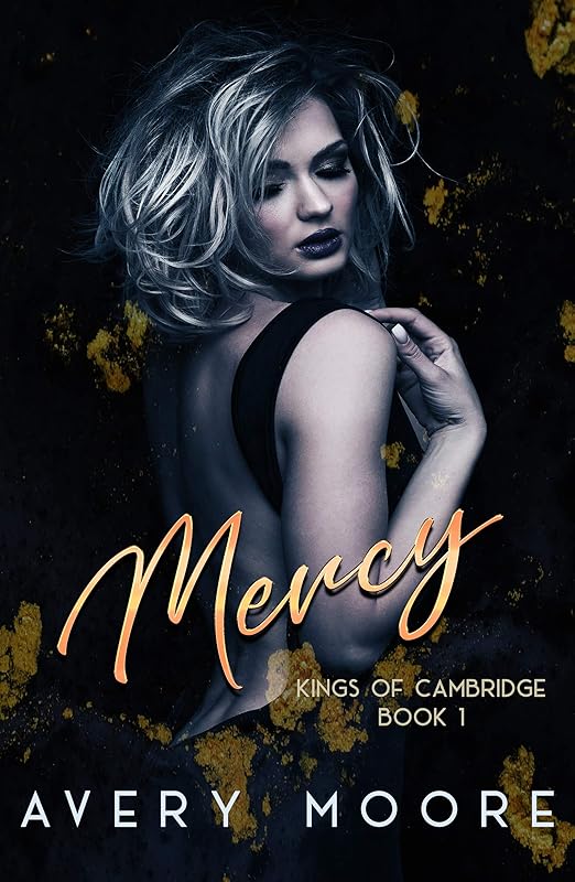 Mercy: A Dark Reverse Harem High School Bully Romance (Kings of Cambridge Book 1)