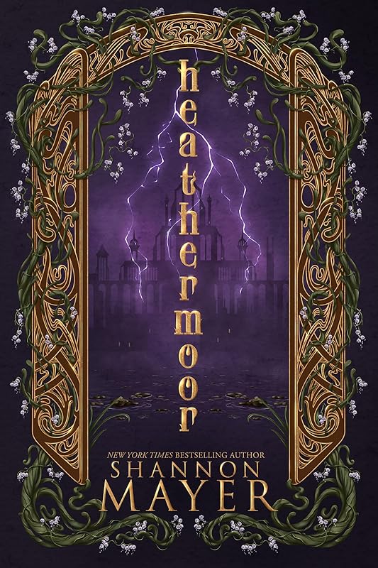 Heathermoor: A Dark Academia Urban Fantasy (Of Quirks and Curses Book 2)