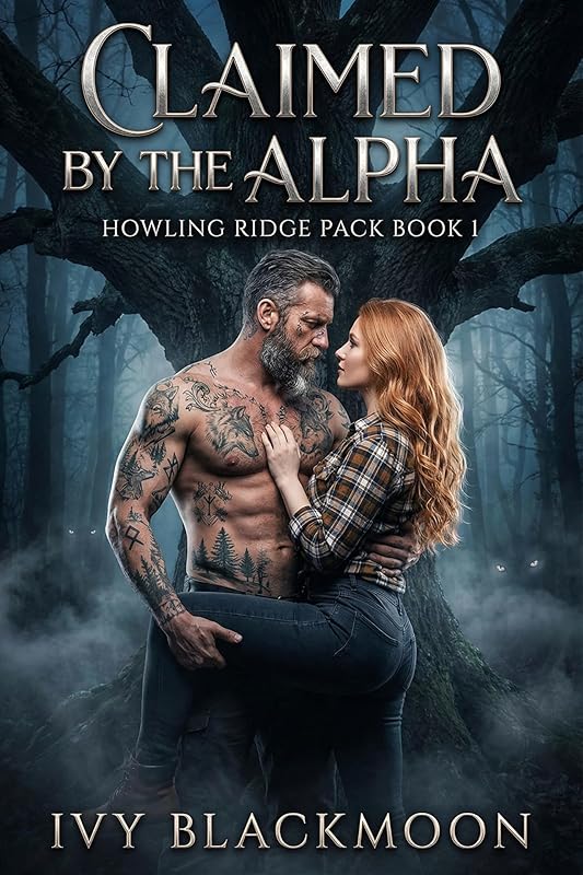 Claimed By The Alpha: A Shifter Werewolf Romance (The Howling Ridge Pack Book 1)