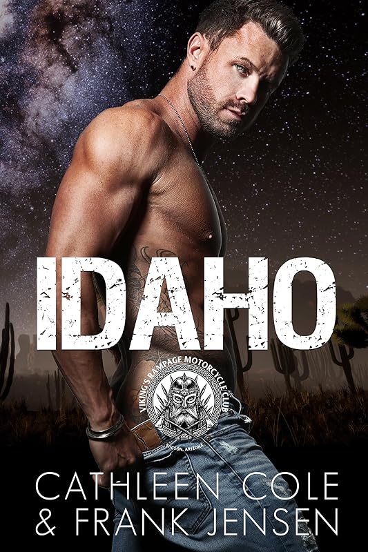 Idaho: A Motorcycle Club Romance (The Viking's Rampage MC: Tucson Chapter Book 7)