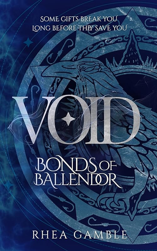 Void: Bonds of Ballendor - Dark Academia X Psychological Fantasy (Bonds of Ballendor Trilogy Book 1)