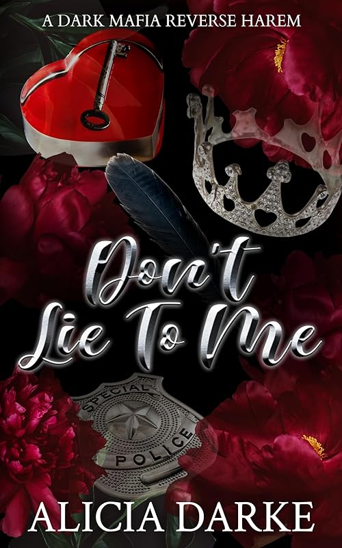 Don't Lie To Me : A Dark Mafia Reverse Harem Romance (Secrets of Ravens Hollow Book 1)