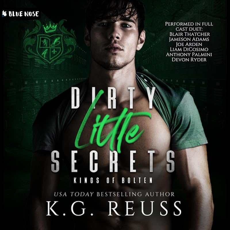 Dirty Little Secrets: A Dark Bully Romance (Kings of Bolten, Book 1)