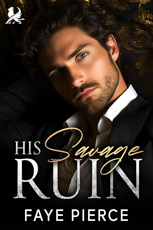 His Savage Ruin: Dark Mafia Enemies to Lovers Romance (The Ruthless Circle Book 1)