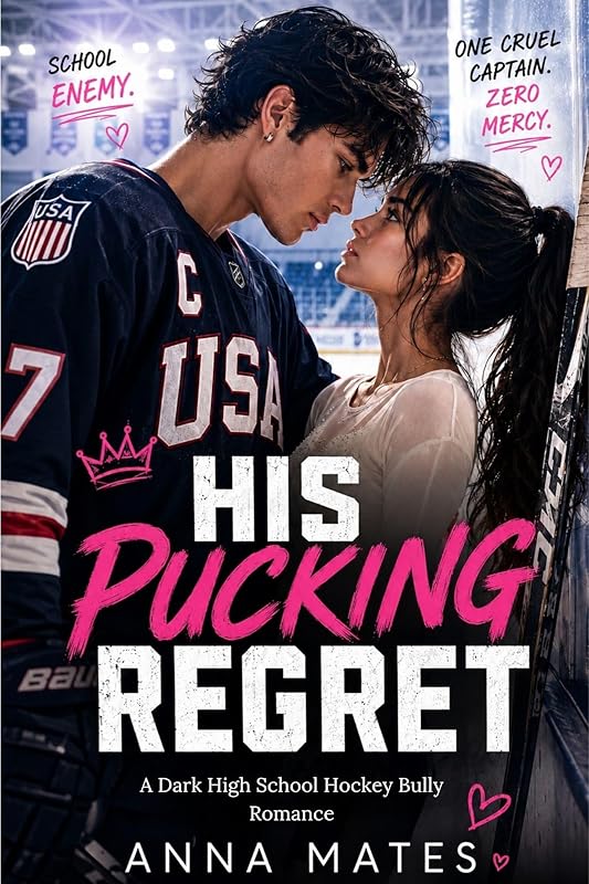 His Pucking Regret: A Dark High School Hockey Bully Romance (Saints of Harwick Book 2)