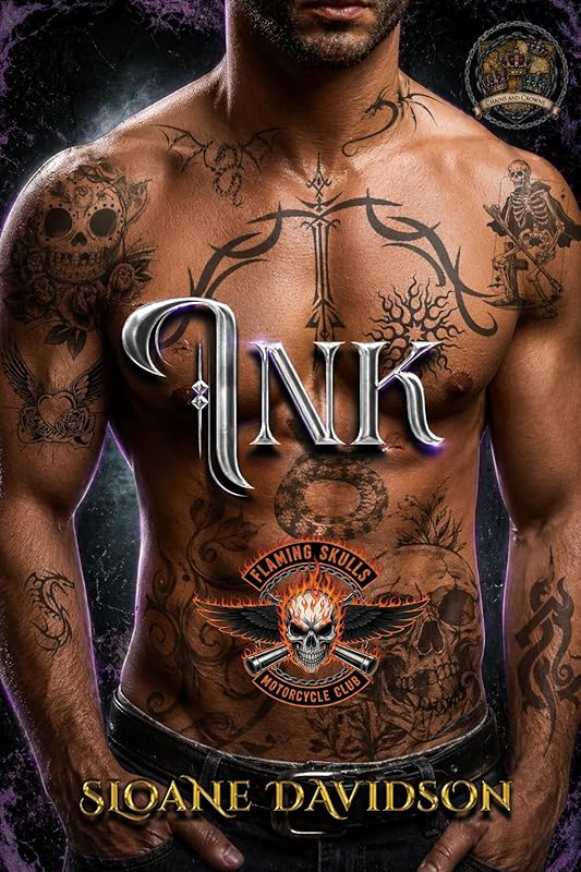 Ink (Flaming Skulls Motorcycle Club (Part of the Chains and Crowns Chronicles) Book 11)