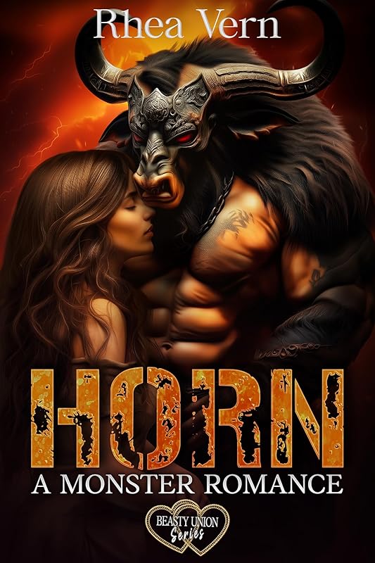 Horn : A Possessive Minotaur Romance - Part of the Beasty Unions Series