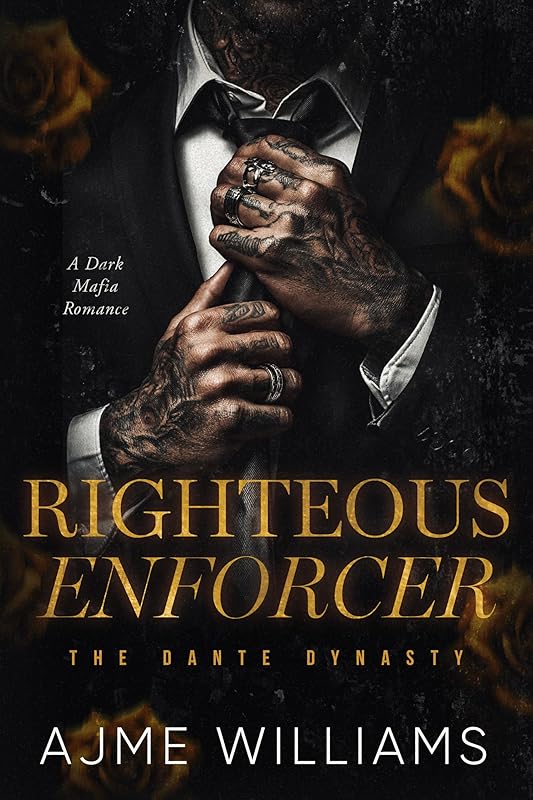 Righteous Enforcer: A Dark, Mafia Romance (The Dante Dynasty)