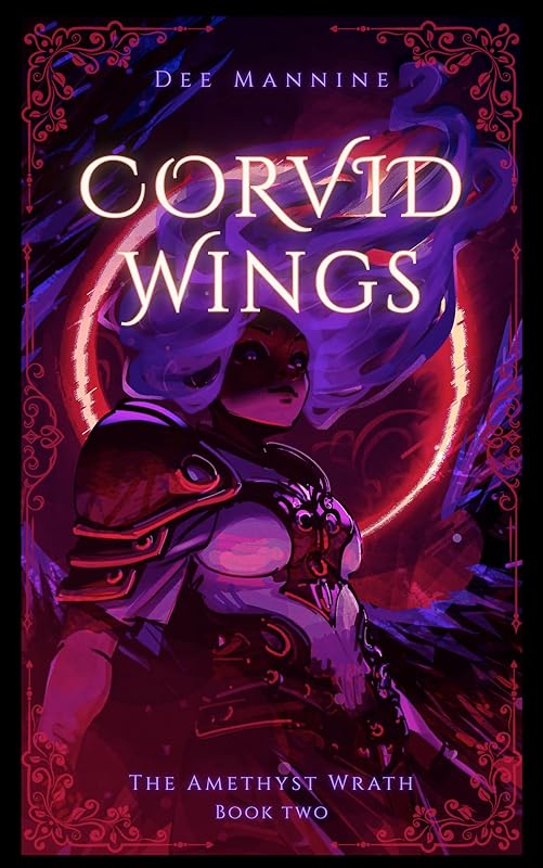 Corvid Wings: A Dark Romantasy of Magic, Monsters, and Secrets (The Amethyst Wrath Book 2)