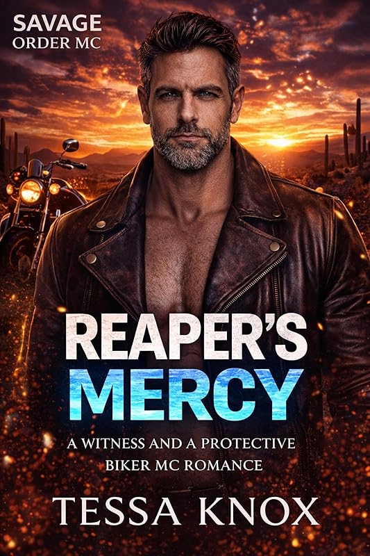 Reaper's Mercy: A Witness Protection Bodyguard Motorcycle Club Romance (Savage Order MC Book 11)