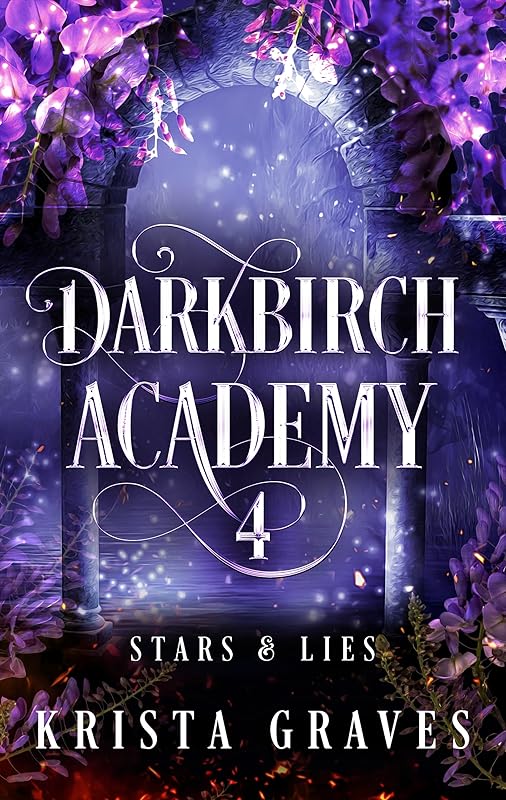 Darkbirch Academy 4: Stars and Lies