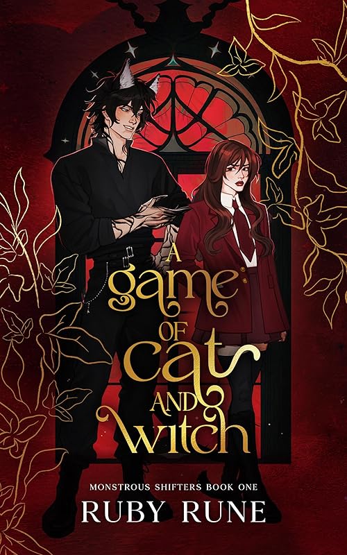 A Game of Cat and Witch: A Spicy Witch & Shifter Paranormal Academy Romance (Monstrous Shifters)