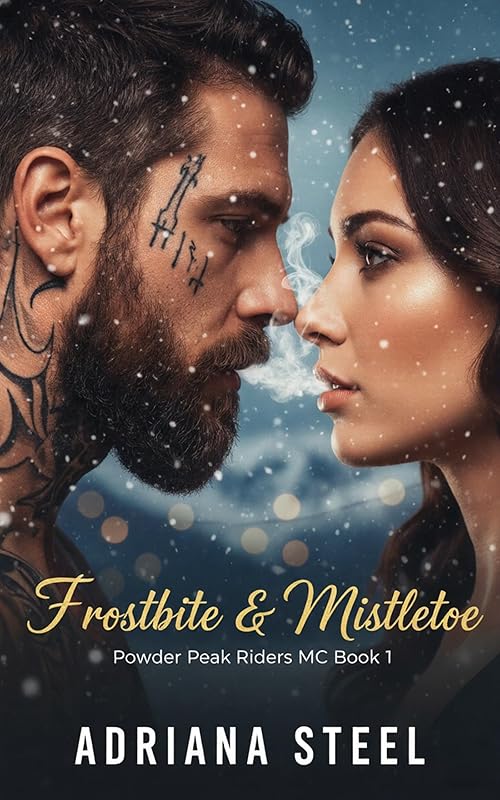 Frostbite & Mistletoe: An Enemies-to-Lovers Small Town Motorcycle Club Christmas Romance (Powder Peak Riders MC Book 1)