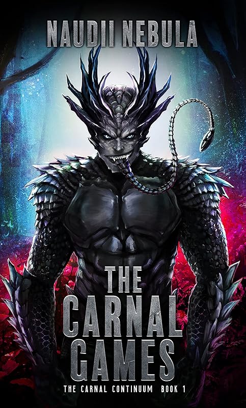 The Carnal Games : A Dark SciFi Enemy-to-Lovers Alien Romance (The Carnal Continuum Series) (The Carnal Continuum Book 1)
