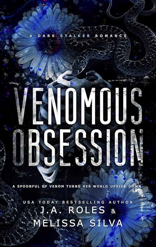 VENOMOUS OBSESSION : A dark stalker serial killer romance