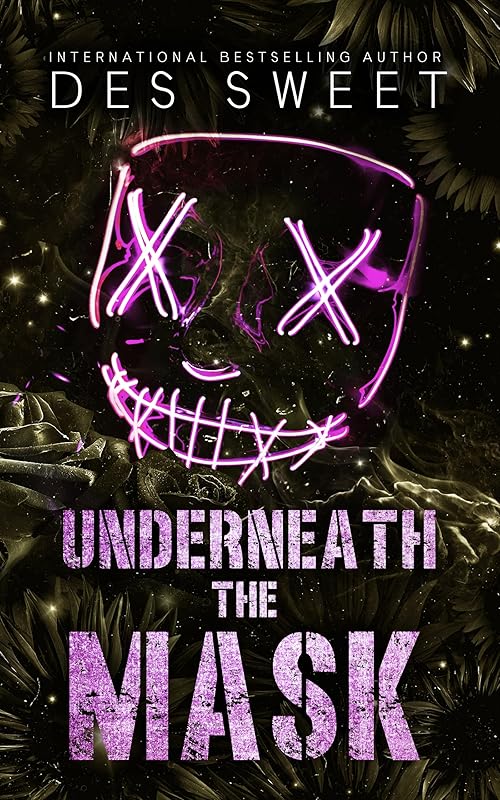 Underneath the Mask: A Dark Stalker Romance (Masked Men I Love)