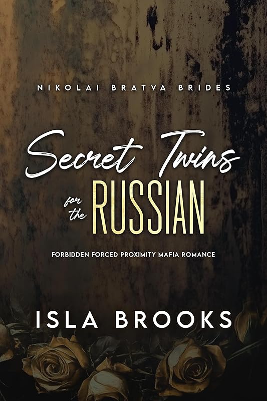 Secret Twins for the Russian: Forbidden Forced Proximity Mafia Romance (Nikolai Bratva Brides Book 11)