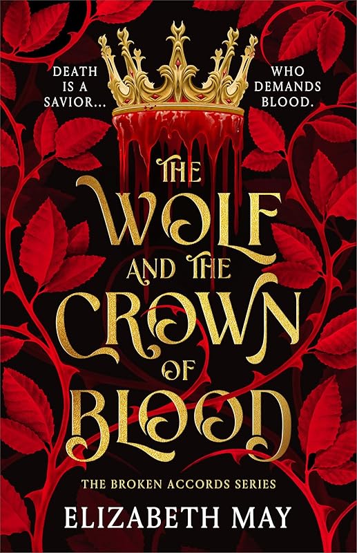 The Wolf and the Crown of Blood (Broken Accords)