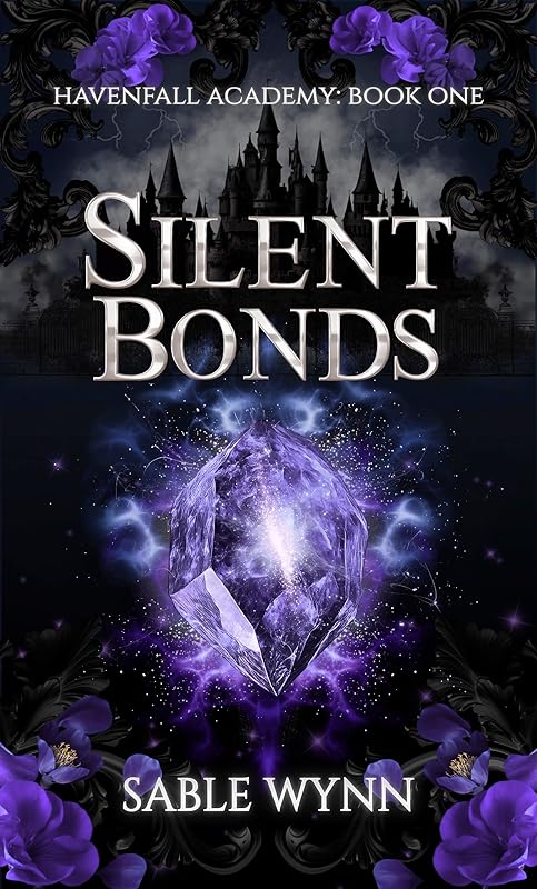 Silent Bonds : A Dark Academy Paranormal Why Choose Romance (Havenfall Academy Book 1)