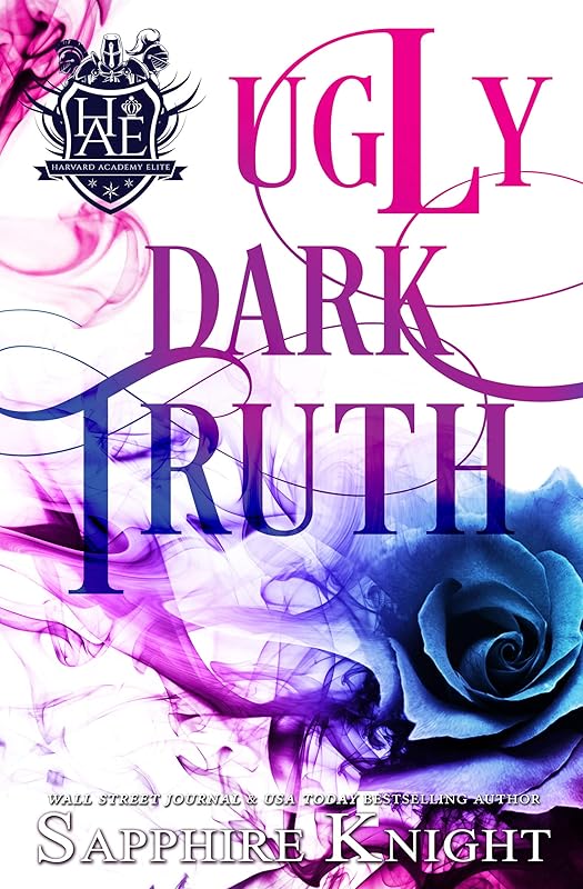 Ugly Dark Truth: High School Bully Romance (Harvard Academy Elite Book 2)