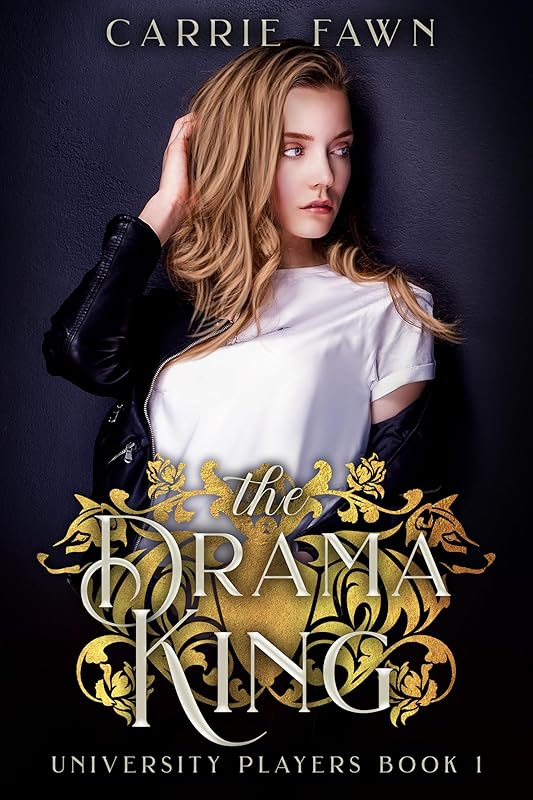 The Drama King: A Dark MMFM Omegaverse Bully Romance (The University Players Duet Book 1)