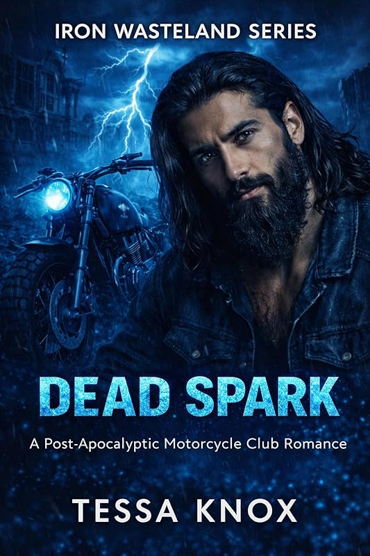 Dead Spark: A Post-Apocalyptic Motorcycle Club Romance (Iron Wasteland Series Book 5)