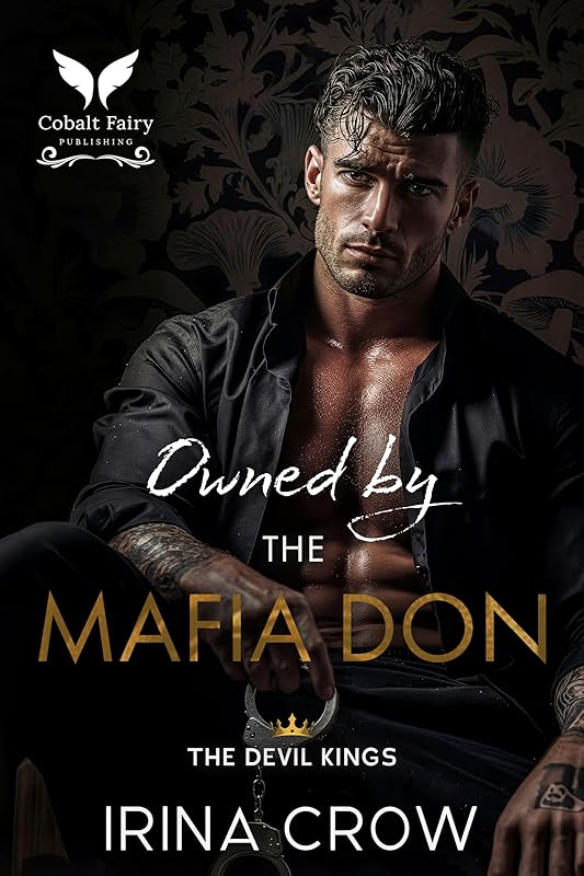 Owned by the Mafia Don: A Dark Captive Mafia Romance (The Devil Kings Book 2)