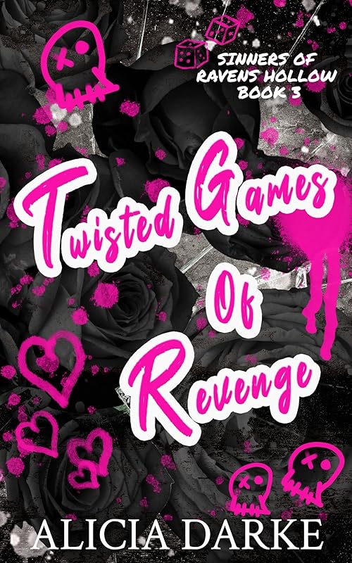 Twisted Games of Revenge : A Dark Mafia Reverse Harem Romance (Sinners of Ravens Hollow Book 3)
