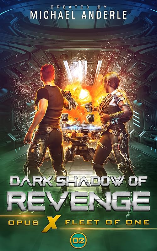 Dark Shadow of Revenge (Opus X: Fleet of One Book 2)