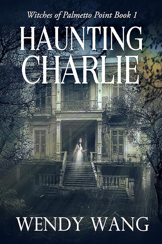 Haunting Charlie: Witches of Palmetto Point Book 1
