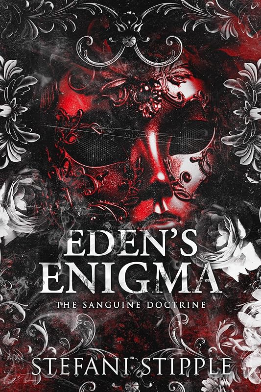 Eden's Enigma: A Dark Revenge Romance (The Sanguine Doctrine Book 2)