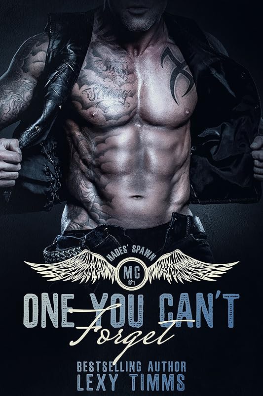 One You Can't Forget: Motorcycle Club MC Romance (Hades' Spawn Motorcycle Club Series Book 1)