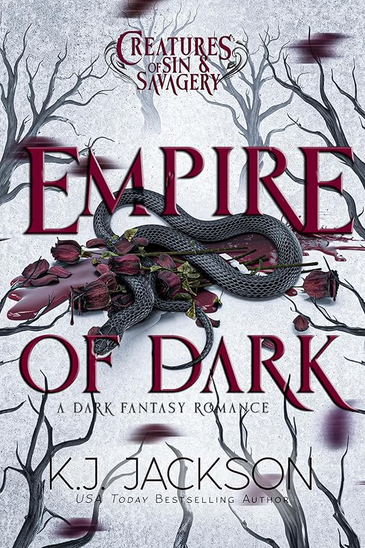 Empire of Dark: Dark Fantasy Romance (Creatures of Sin & Seduction Book 1)