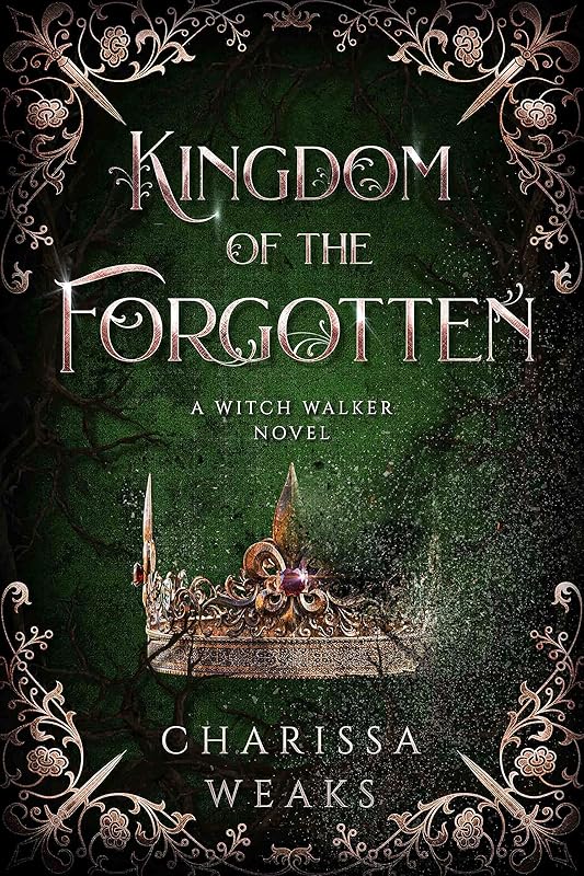 Kingdom of the Forgotten (Witch Walker, 4)