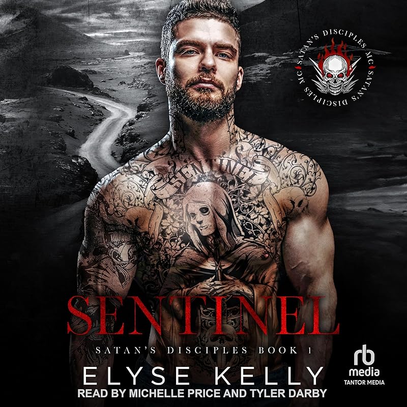 Sentinel: Satan's Disciples MC, Book 1 (Satan's Disciples Motorcycle Club)