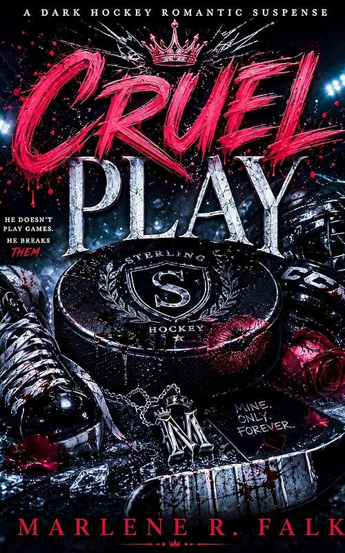 Cruel Play: A Dark Hockey Billionaire Romance (A Stalker Romantic Suspense)