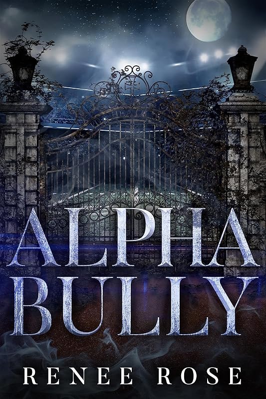 Alpha Bully (Wolf Ridge Academy Book 1)