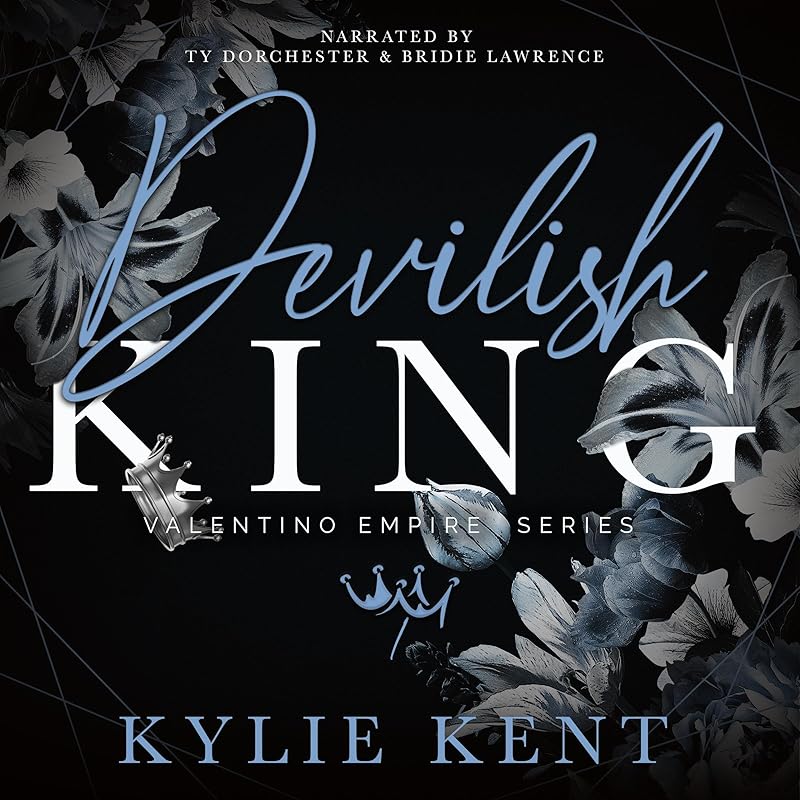 Devilish King: A Dark Mafia Romance (Valentino Empire, Book 1)