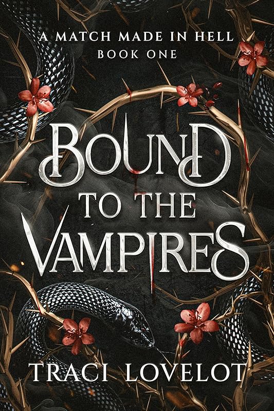 A Match Made in Hell: A Vampire Enemies-to-Lovers Romance (Bound to the Vampires Book 1)