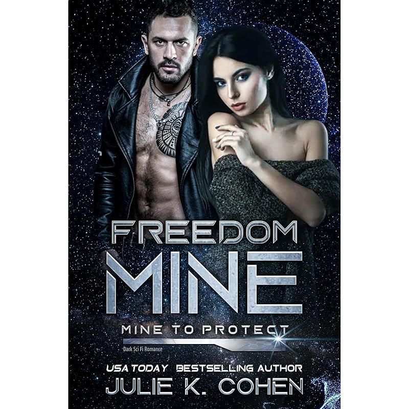 Freedom Mine: Dark Romance Sci Fi