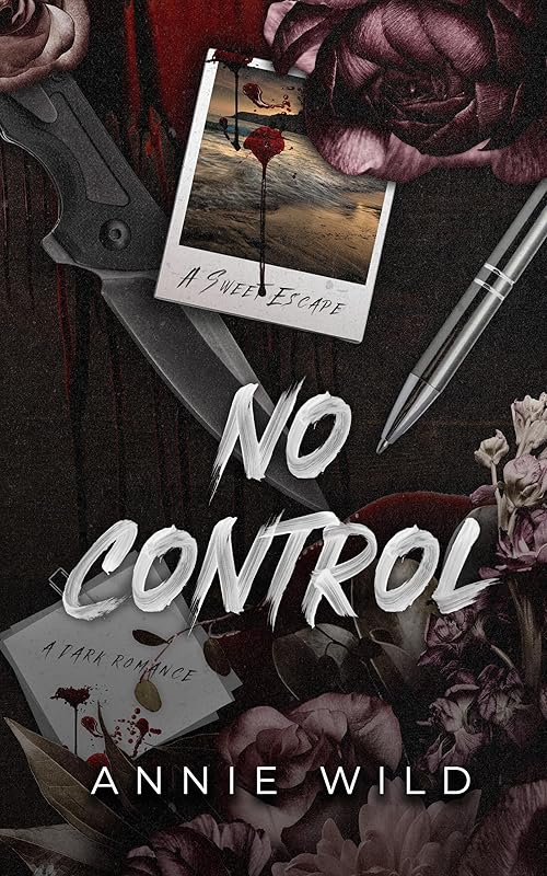 No Control: A Dark Romance (Unhinged Hitmen)